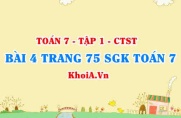 Bài 4 trang 75 SGK Toán 7 Chân trời sáng tạo tập 1